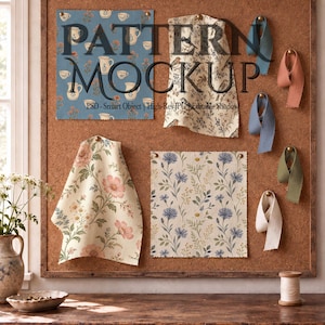 May include: A cork bulletin board displays four fabric swatches with floral and bird patterns, alongside five folded ribbon strips in blue, peach, grey, green, and white. The text "PATTERN MOCKUP" and "PSD - Smart Object | High-Res JPG | Editable Shadow" is visible.
