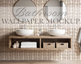May include: Bathroom wallpaper mockup featuring two round mirrors with gold frames above white vessel sinks. A wooden vanity holds towels, baskets, and decorative items. The background has a repeating pattern. The text "Bathroom Wallpaper Mockup" is visible.
