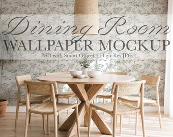 Wallpaper Mockup Dining Room Scene - Neutral Boho Interior - Wall Art Display (PSD & JPG)