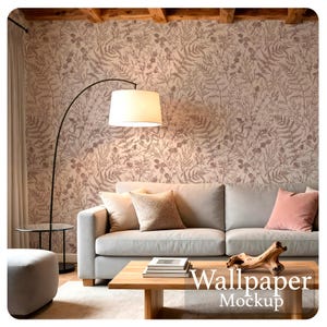 May include: A living room scene featuring a light gray sofa with decorative pillows, a wooden coffee table, and a floor lamp. The wallpaper has a botanical pattern. The text "Wallpaper Mockup" is visible.