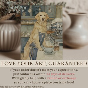 Charming barista dog art print in soft tones standing on a soft surface with blurred ceramic vases and foliage, overlaid with a “Love your art, guaranteed” message.