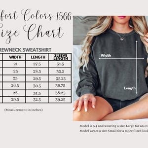 May include: A size chart for a Comfort Colors 1566 crewneck sweatshirt. The chart shows measurements in inches for sizes S to 3XL, including width, length, and sleeve length. The image also shows a person wearing a dark gray sweatshirt.