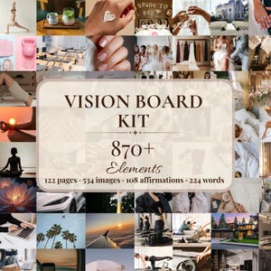 Puede incluir: Un kit de tablero de visión con un collage de imágenes de estilo de vida que incluyen yoga, bodas, viajes y fitness. El texto central dice: VISION BOARD KIT, 870+ Elements, 122 pages, 534 images, 108 affirmations, 224 words, en un marco beige.