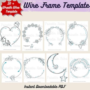 May include: A selection of wire frame templates for wreaths, showcasing diverse shapes such as hearts, circles, and crescent moons. The designs incorporate floral and botanical motifs, with the text "Wire Frame Template" and "Instant Downloadable PDF".