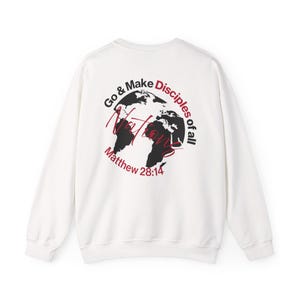 Go & Make Disciples world map Sweatshirt | Matthew 28:14 scripture crewneck