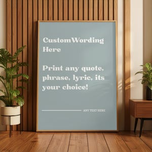 Personalised Quote Wall Art Print, Custom Text Poster with Your Own Wording, Minimalist Typography Gift Home Decor - P15
