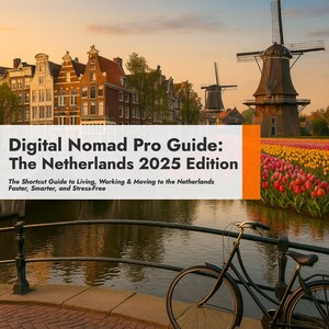 May include: Image of a travel guide titled "Digital Nomad Pro Guide: The Netherlands 2025 Edition." The cover features a scenic view of the Netherlands with windmills, colorful tulips, and a bicycle parked on a brick path along a canal.