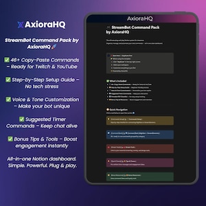 Peut inclure: Une tablette numérique noire affiche le "StreamBot Command Pack" par AxioraHQ. L'écran présente un tableau de bord Notion avec des fonctionnalités telles que des commandes copier-coller, des guides d'installation, la personnalisation vocale et des conseils bonus. Le fond est un dégradé violet et rose.