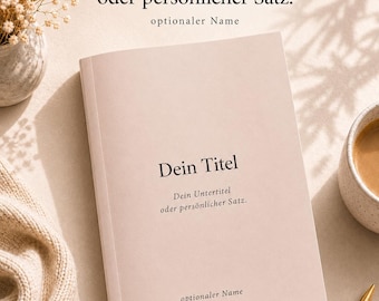 Personalisiertes Notizbuch A5 mit eigenem Titel | Custom Journal Softcover | Tagebuch, Motivationsbuch, Erinnerungsbuch, Trainingsjournal