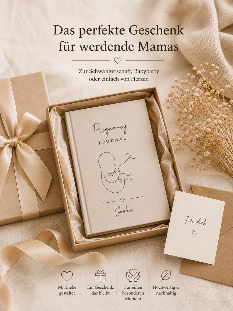 May include: A beige gift box with a satin ribbon, containing a pregnancy journal with the word "Pregnancy Journal" and the name "Sophia". A small card with the words "F&uuml;r dich" is also included.