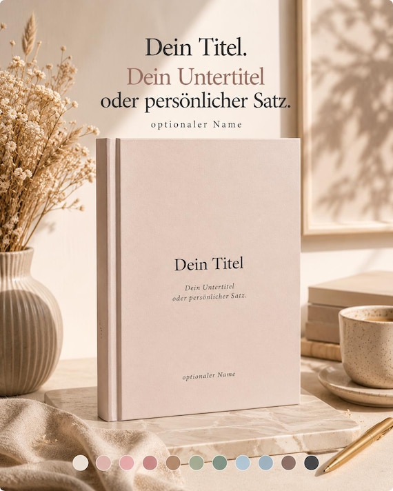 Personalisiertes Hardcover Buch A4 & A5 – individuelles Journal mit Wunschtext, Notizbuch für Gedanken, Erinnerungen und Ziele, Geschenk