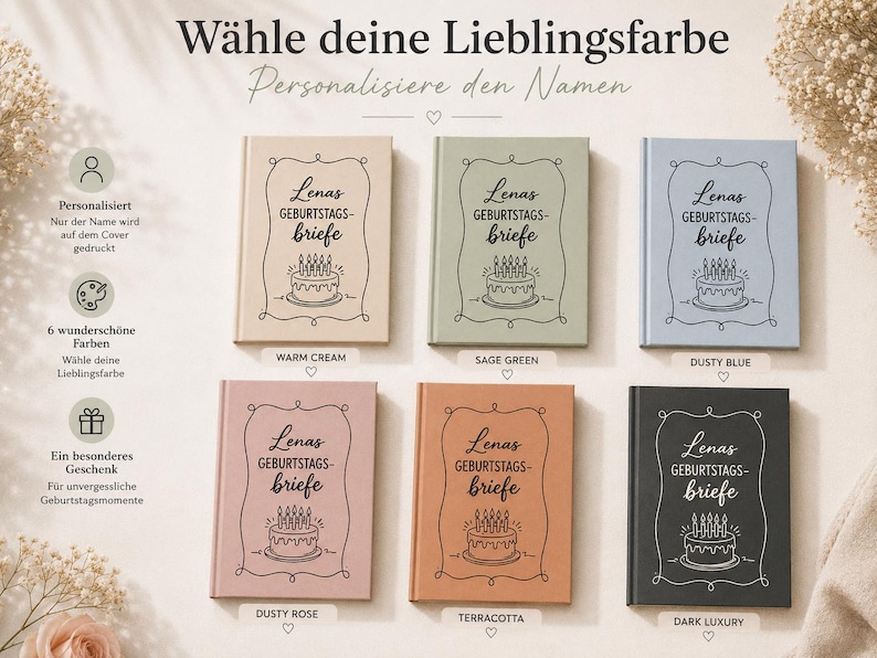 Puede incluir: Una selecci&oacute;n de diarios de cumplea&ntilde;os personalizados en varios colores, incluyendo crema c&aacute;lido, verde salvia, azul polvoriento, rosa polvoriento, terracota y lujo oscuro. Cada diario presenta una ilustraci&oacute;n de pastel y el texto "Lenas GEBURTSTAGS-briefe".