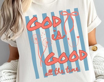 Komfortfarben Gott ist die ganze Zeit gut Shirt Gestreifter christlicher Glaube T-Shirt Bibel-Vers-Shirt religiöses Geschenk für Frauen Sommer-Kirchen-Outfit