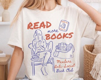 Anti Social Book Club tshirt, Read More Books Members Hoodie, Aesthetic Bookworm Sweater, Librarian Gift, Reading Club Apparel, Bookish Tee