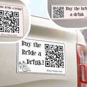 Buy The Bride A Drink Car Magnet QR Code Personalized Bachelorette Party Sign, Custom Venmo QR Magnet Gift For Bridal Party Trip decor