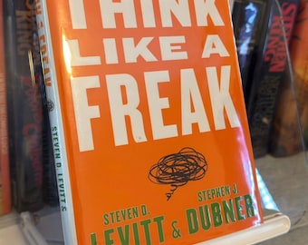 Piensa como un genio, de Steven D. Levitt y Stephen J. Dubner / Primera edición de 2014 en tapa dura