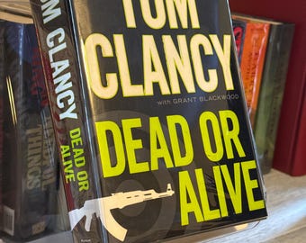 Vivo o muerto de Tom Clancy / Primera edición de 2010 de la novela de Jack Ryan en tapa dura