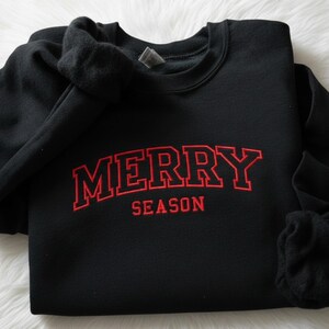 Embroidered Merry Season Sweatshirt, Christmas Festive Holiday Crewneck