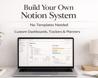 Notion Builder Guide | Custom Budget, Habit, Life Trackers (PDF Download)