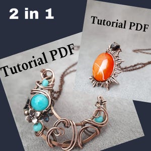 Puede incluir: Dos collares artesanales de alambre de cobre con piedras preciosas turquesas y naranjas. Uno es en forma de media luna con cuentas turquesas, el otro es un colgante de sol con una piedra naranja. El texto "2 en 1" y "Tutorial PDF" son visibles.
