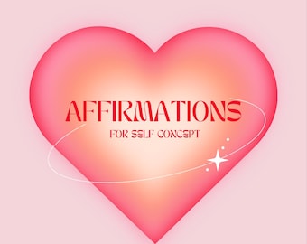 Afirmaciones para el autoconcepto (perfectas cuando manifiestas tu personalidad)