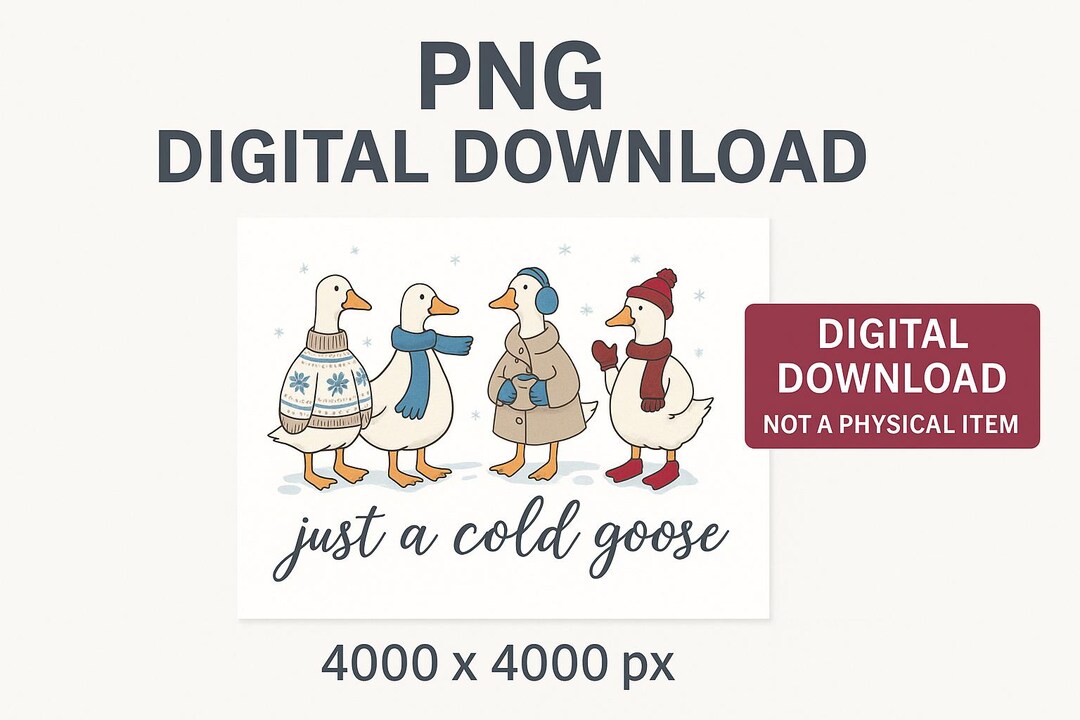 Christmas Goose PNG | Funny Clipart | Just a Cold Goose Design |shirt ...