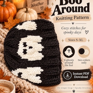 May include: A black and white knit hat featuring a repeating ghost pattern. The text on the image reads: Boo Around Knitting Pattern, Cozy stitches for spooky days, Sizes S-XL, 4 ghosts around the hat, two colors only, Instant PDF Download.