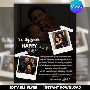 May include: A black and white flyer with the text "To My Lover Happy Birthday" and two photos of a couple. The flyer includes a birthday message and the words "Editable Flyer | Instant Download". The Canva logo is in the upper right corner.