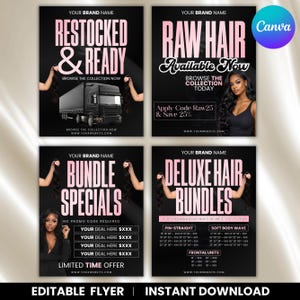 May include: Four black and pink promotional flyers for hair extensions. The flyers advertise "Restocked & Ready," "Raw Hair," "Bundle Specials," and "Deluxe Hair Bundles." Each flyer includes a model, product details, and website information. The bottom of the flyers read "Editable Flyer | Instant Download."