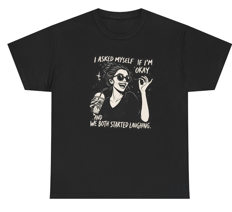 Camiseta gráfica vintage retro desquiciada / Camiseta divertida con la que te identificarás para mujeres y adolescentes / "Me pregunté si estaba bien" Ropa urbana sarcástica / Loca Negro