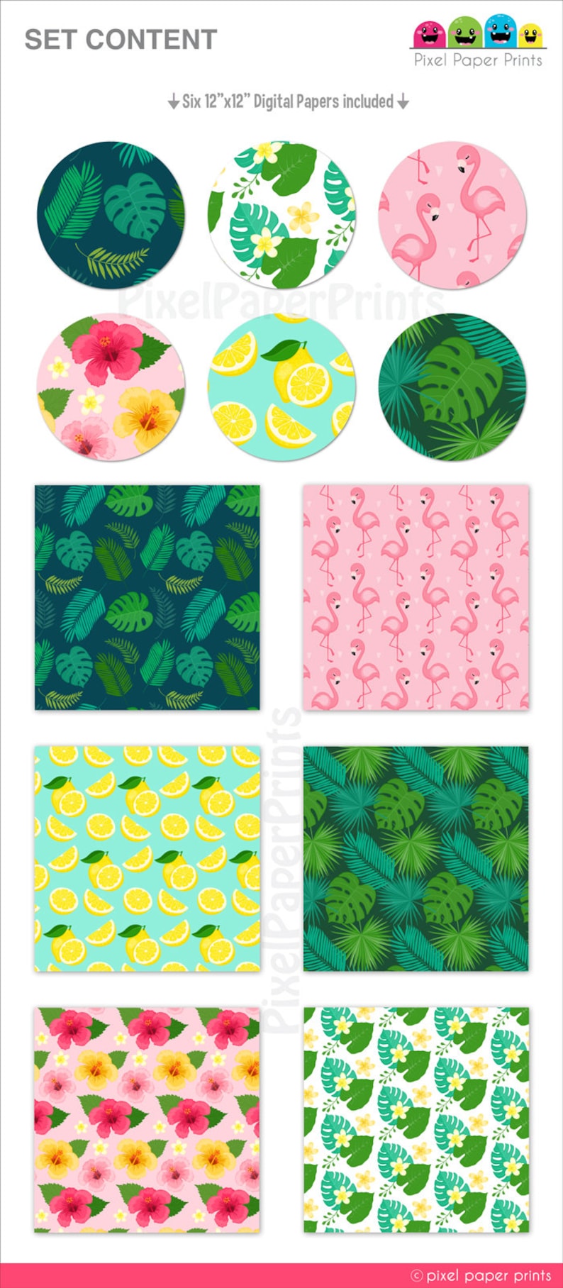 May include: Set of six 12x12 inch digital papers featuring tropical patterns. The patterns include lemons, hibiscus flowers, palm leaves, and flamingos on pink and white backgrounds.