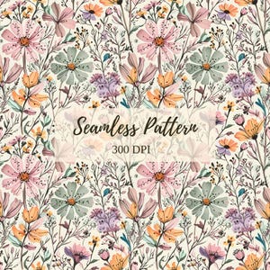 Op de afbeelding: Een naadloos patroon met botanische illustraties van roze, oranje en saliegroene wilde bloemen op een crèmekleurige achtergrond. De tekst Seamless Pattern 300 DPI staat in het midden in zwarte schrijfletters en schreefloos lettertype.