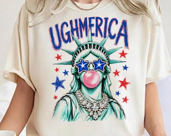 Ughmerica Shirt, Funny Patriotic Graphic Tee, Statue of Liberty Bubble Gum Shirt, 4th of July Retro TShirt, America Independence Day Apparel