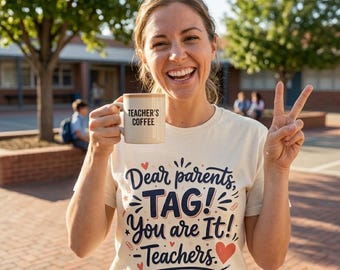 Funny Teacher Shirt Dear Parents Tag Youre It Shirt Last Day Of School Tee Summer Break Teacher Gift End Of Year Sweatshirt