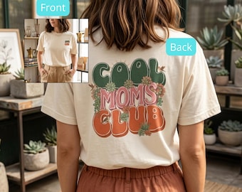 Cool Moms Club Shirt Botanical Succulent Mama Tee Retro Groovy Mother Day Gift Birthday Tee Comfort Colors Double Sided Shirt Mom Club Gift