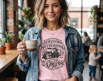 Surviving Motherhood One Coffee At A Time Shirt Edgy Mom Skull Graphic Tee Rocker Mama Gifts Caffeinated Mom Comfort Colors Mystic Mom Shirt