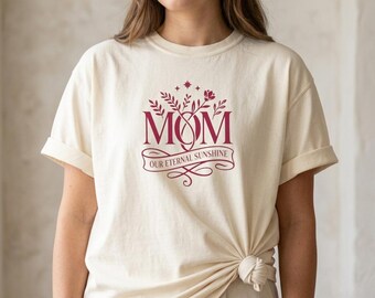 Mothersday Shirt Floralful Gardening Tee Floral Gardenshirt Our Eternal Sunshine Mom Shirt Botanical Mother Gift Artful Wildflower Mama Tee