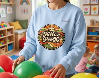 Hello Pre K Hoodie Retro Preschool Teacher Sweatshirt Personalized Pre-K Teacher Gift Back To School Cute Teacher Appreciation