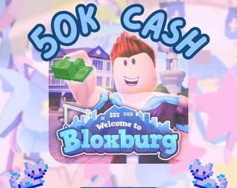 50K Bloxburg Cash [+CADEAU] Roblox