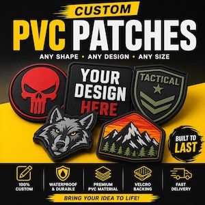 May include: A collection of five custom PVC patches featuring various designs including a red skull, a wolf head, a mountain landscape, and a tactical shield. The text reads CUSTOM PVC PATCHES, YOUR DESIGN HERE, TACTICAL, and BUILT TO LAST.