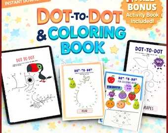 Dot to Dot Printable PDF for Kids – 72 Page Connect the Dots & Coloring Book – Preschool