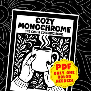 Cozy Monochrome Coloring Book Pages, 40 Printable One Color Designs, Mandalas, Florals, Animals & Landscapes [Instant Digital Download—PDF]