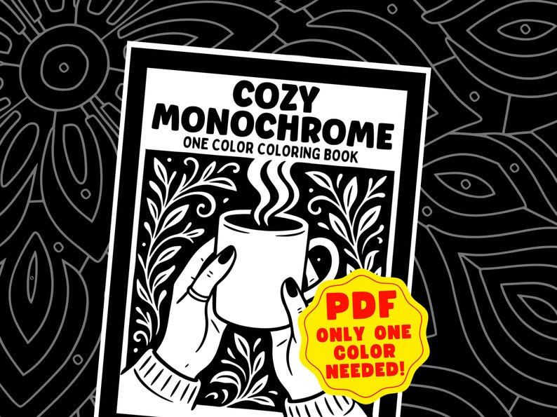 Cozy Monochrome Coloring Book Pages, 40 Printable One Color Designs, Mandalas, Florals, Animals & Landscapes [Instant Digital Download—PDF] image 1