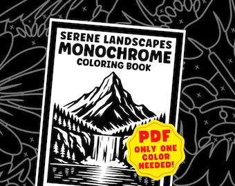 Serene Landscapes Monochrome Coloring Book Pages, 30 Printable One Color Sheets, Nature, Mountains, Forests & Adventure, Digital Download