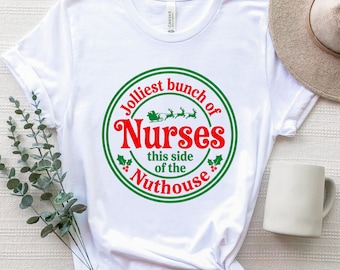 Funny Nurse Christmas Shirt, Jolliest Holiday Medical Tee, Festive Healthcare Humor Top, Winter Nurse Gift Idea, Cute Holiday Graphic Design