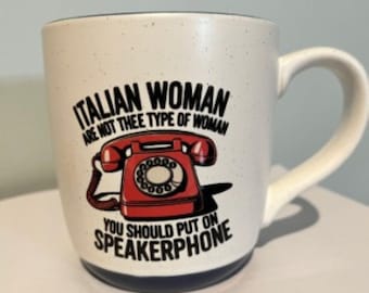 Italian Woman Humor Mug, Retro Rotary Phone Ceramic Cup