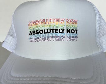 Boné Trucker "ABSOLUTELY NOT" • Boné de tela retrô divertido • Boné com tipografia ousada e colorida • Presente com atitude