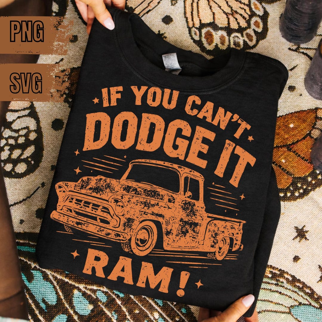 Exciting If You Can T Dodge It Ram It Pictures