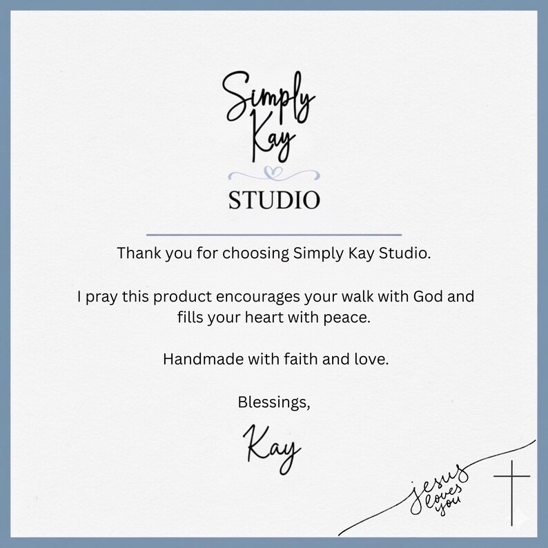 May include: A light blue card with the text "Simply Kay Studio" in elegant script. The card includes a message of faith and love, with the words "Jesus loves you" and a cross symbol.