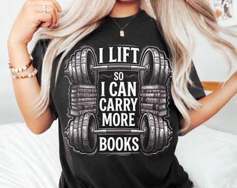 Funny Reader Quote PNG Lift So I Can Carry More Books Reading Lovers Reader Workout PNG: Book Humor PNG (Digital Download)